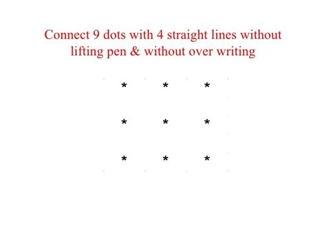 connect dots using 4 lines|Connect up all of these dots with only four straight lines without .